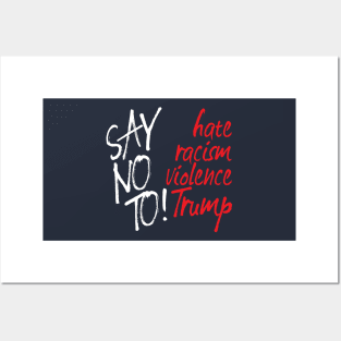 Say no to Trump Posters and Art